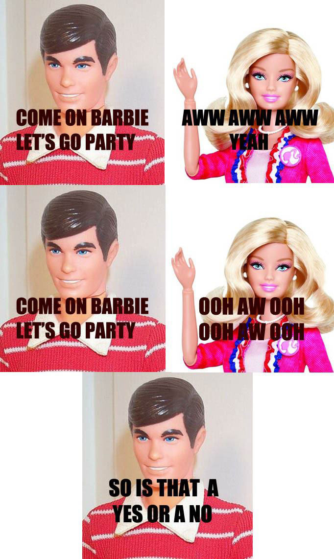 come on barbie let's go party, so is that a yes or a no, music lyrics, ken doll, lol