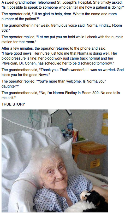 a sweet old grandmother called a hospital to find out how a patient was doing, true story