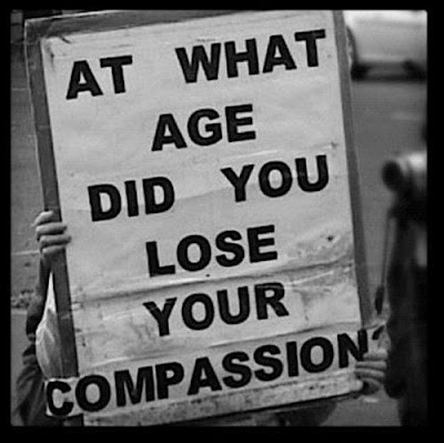 at what age did you lose your compassion, to all the cynics out there