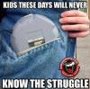 kids these days will never know the struggle, meme, discman, portable cd players didn't fit in pockets