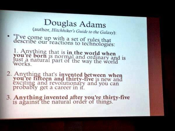 i've come up with a set of rules that describe our reactions to technologies, douglas adams