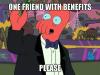 one friends with benefits please, zoidberg, futurama, meme