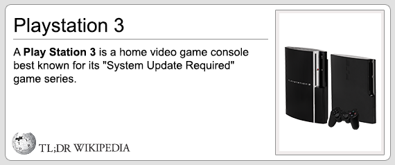 playstation 3 is a home video game console best known for its system update required game series, tldr wikipedia