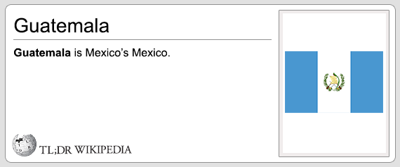 guatemala is mexico's mexico, tldr wikipedia