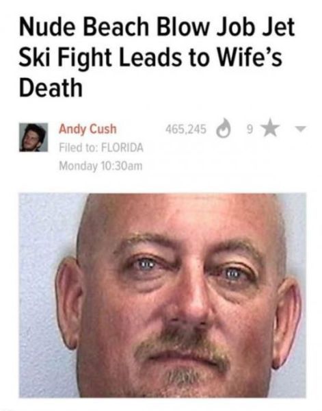 nude beach blow job jet ski fight leads to wife's death, best and worst headline ever