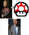 tyron lanister plus mushroom from mario equals doctor house