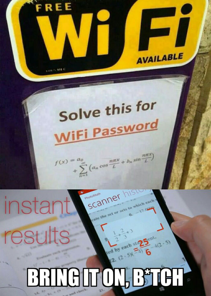 solve this for wifi password, bring it on bitch, formula solver, meme
