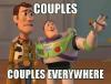 when ever you are single life seems like this, couples everywhere, toy story meme