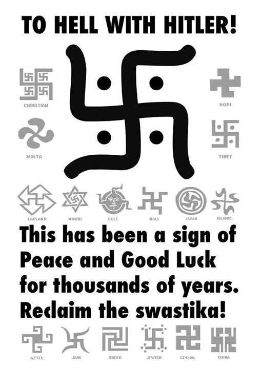 to hell with hitler, this has been a sign of peace and good luck for thousands of year, reclaim the swastika!
