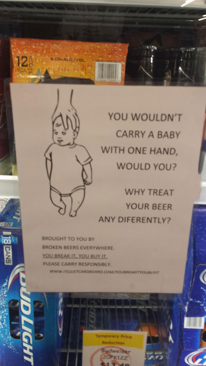 you wouldn't carry a baby with one hand, why treat your beer any differently