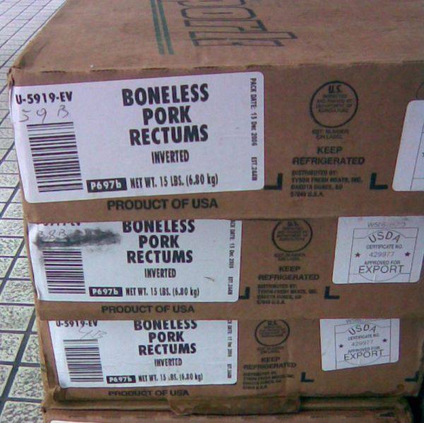 three boxes of boneless pork rectums, wtf