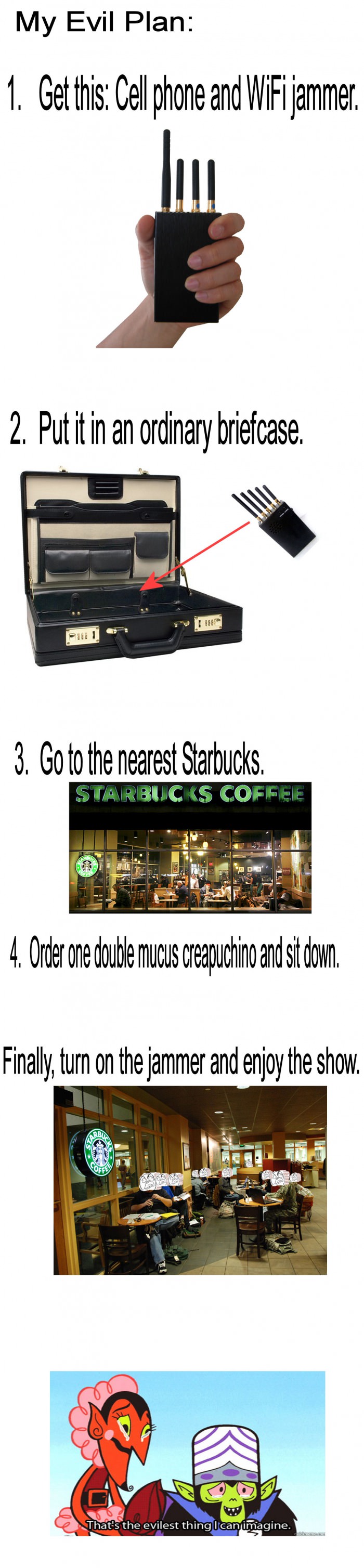 my evil plan to troll starbucks, cellphone and radio frequency jammer