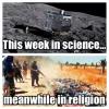this week in science, meanwhile in religion