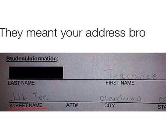 they meant your address bro