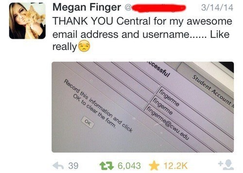 thank you central for my awesome email address and username, fingerme