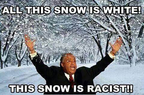 all this snow is white, this snow is racist, meme