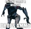 doesn't carry a weapon, drops ammo, video game logic, meme