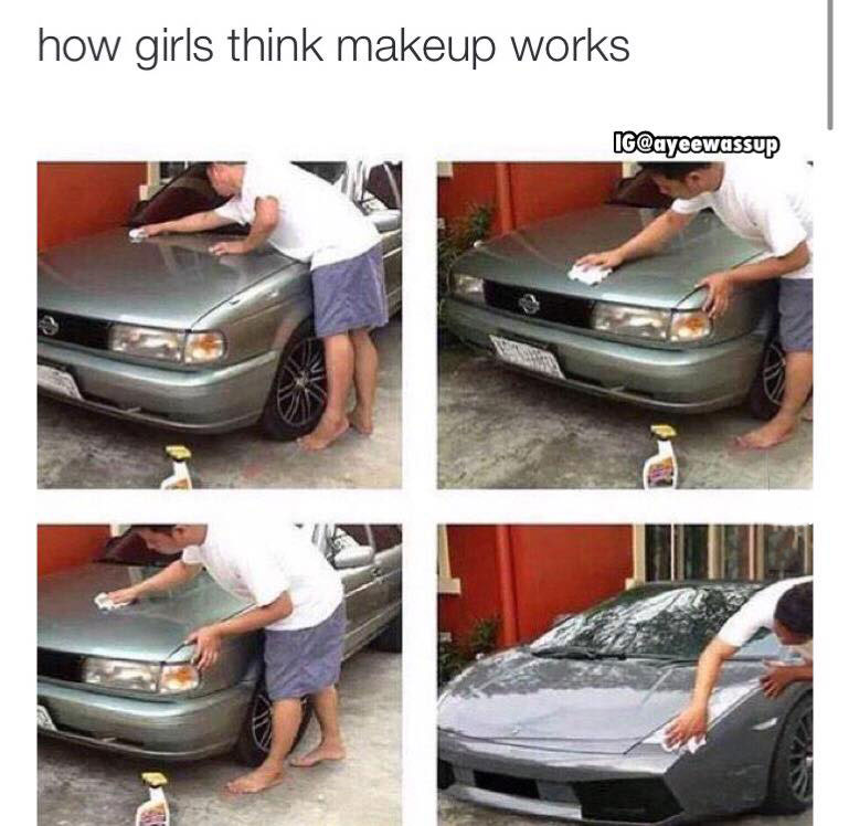 how girls think makeup works
