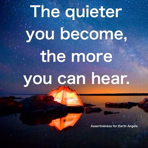 the quieter you become, the more you can hear