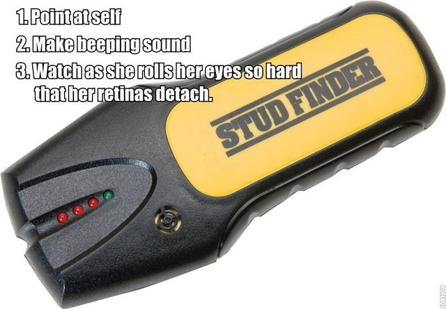 how to blind your girlfriend, stud finder, point at self, make beeping sound