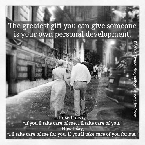 the greatest gift you can give someone is your own personal development