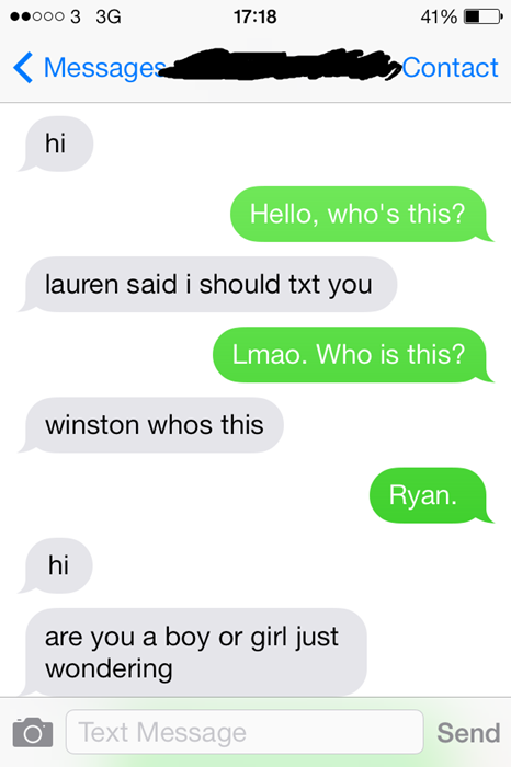are you a guy or girl just wondering, my name is ryan, wtf, fail