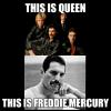 this is queen and this is freddie mercury
