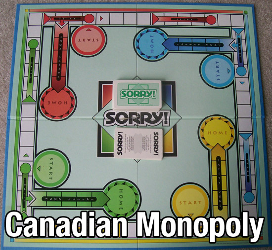 canadian monopoly, sorry
