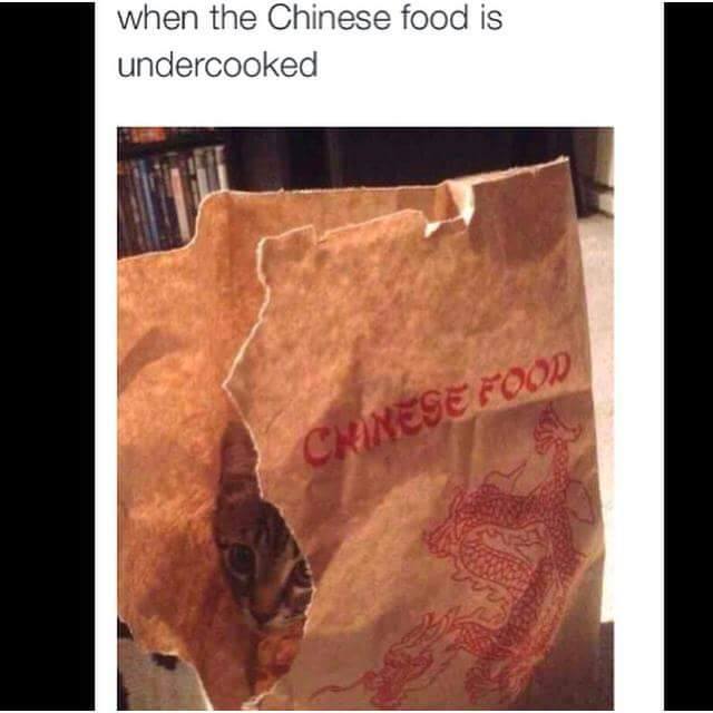 when the chinese food is undercooked