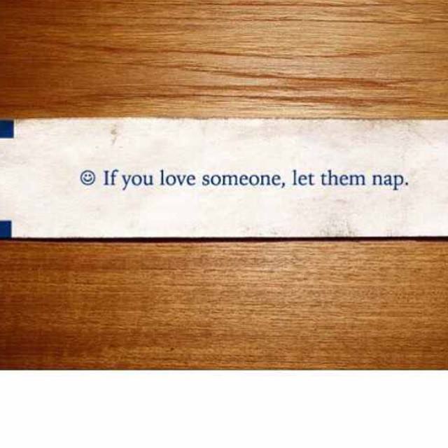 if you love someone let them nap