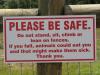 please be safe, if you fall the animals could eat you and that might make them sick, thank you, sign, lol
