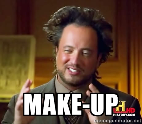 make-up, ancient aliens meme