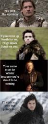 in character game of thrones pick up lines