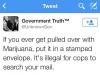 if you ever get pulled over with marijuana, put it in a stamped envelope, it's illegal for cops to search your mail, twitter
