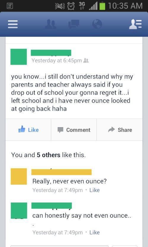 not even ounce looked back at going to school