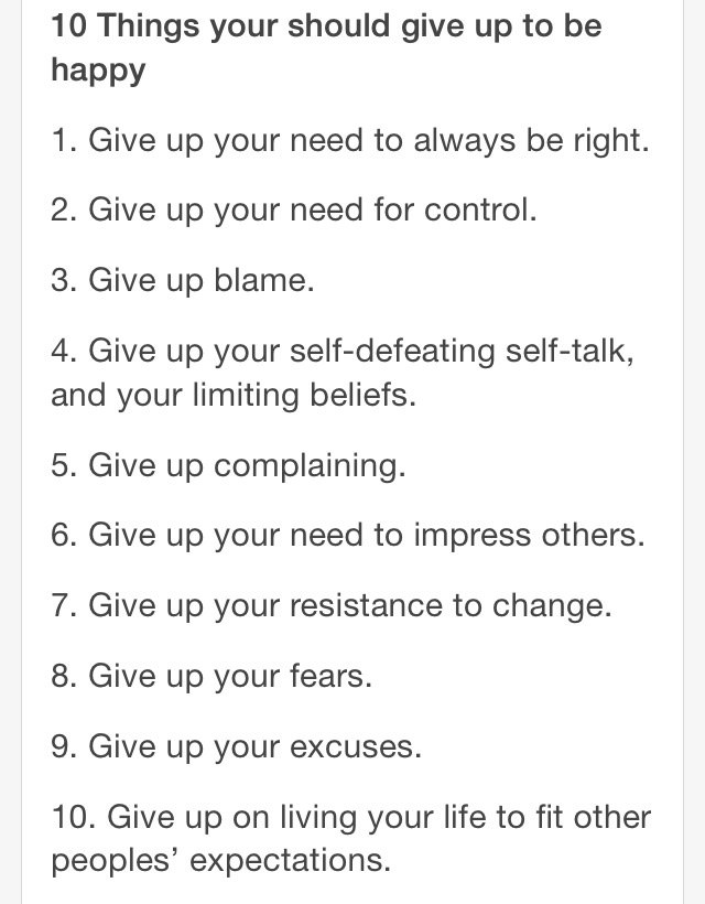 10 things you should give up to be happy
