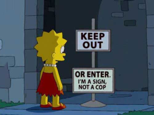 keep out or enter i'm a sign not a cop