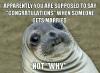 apparently you are supposed to say congratulations when someone gets married, not why, awkward moment seal, meme
