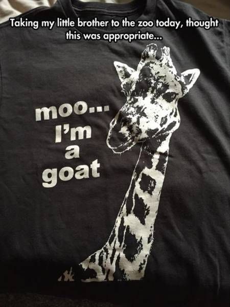 moo i'm a goat, taking my little brother to the zoo today, thought this was appropriate