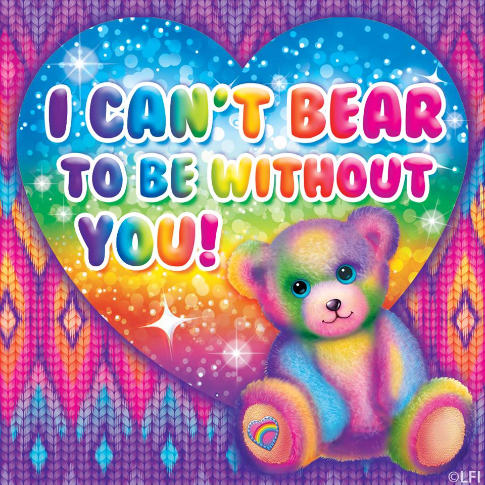 i can't bear to be without you, psychedelic love bear