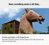 greeks apologize with huge horse, the nation of greece said sorry to the european union with a present of an enormous wooden horse
