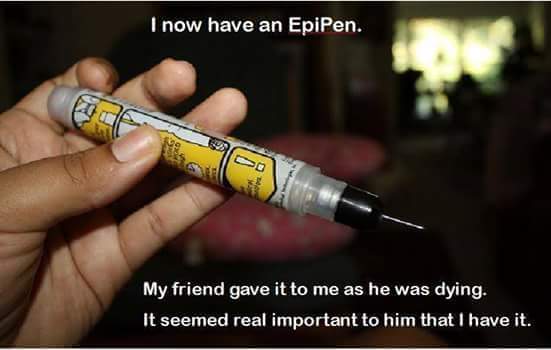 i now have an epipen, my friend gave it to me as he was dying, it seemed real important to him that i have it