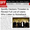 spotify hackers threaten to reveal full list of user who listen to nickleback