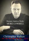 because america needs more cowbell, christopher walked for president 2016