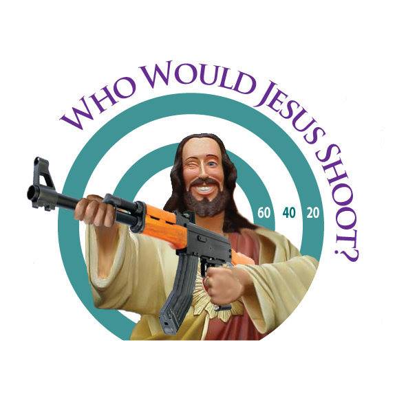 who would jesus shoot?