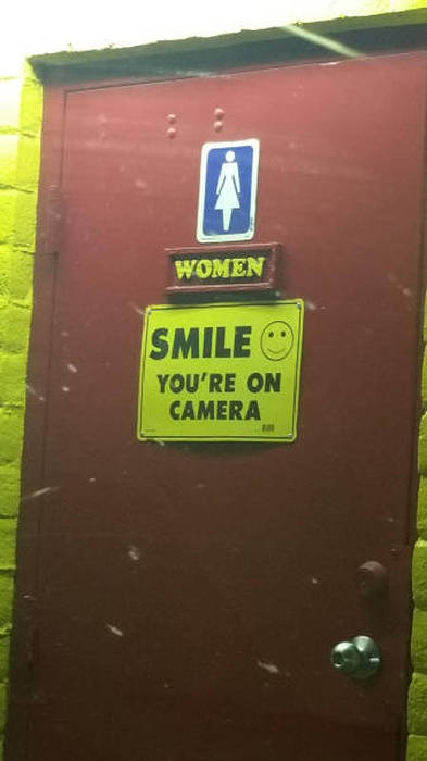 smile you're on camera in the women's restroom, uh wtf