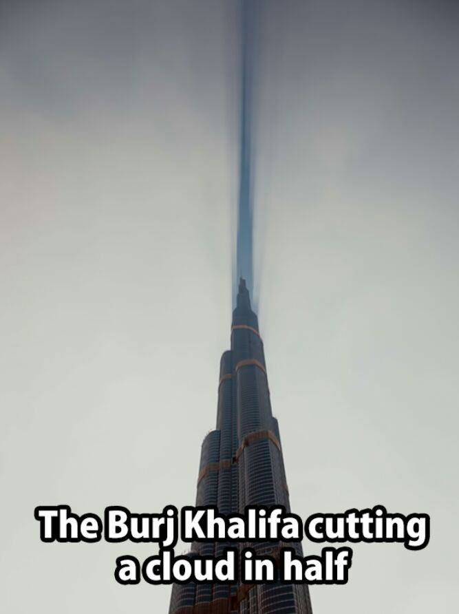 the burj khalifa cutting a cloud in half