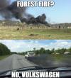 forest fire?, no, volkswagen, meme