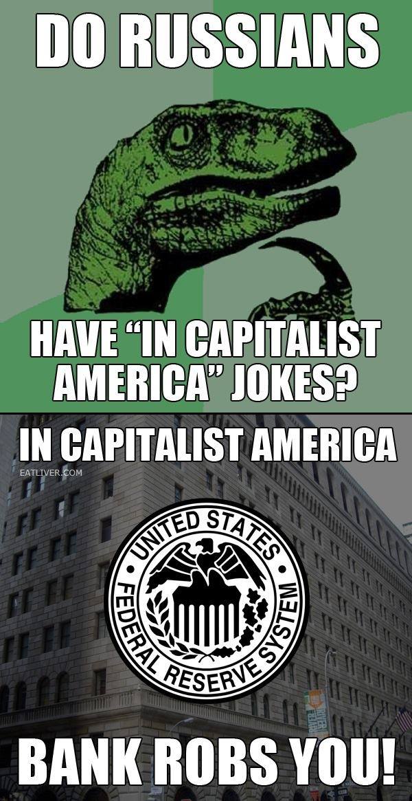 in capitalist america, bank robs you!