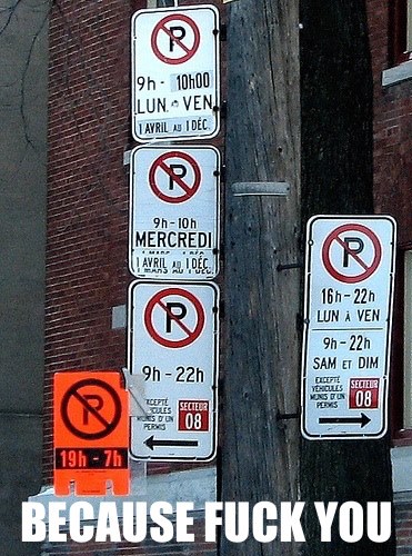 parking signs because fuck you